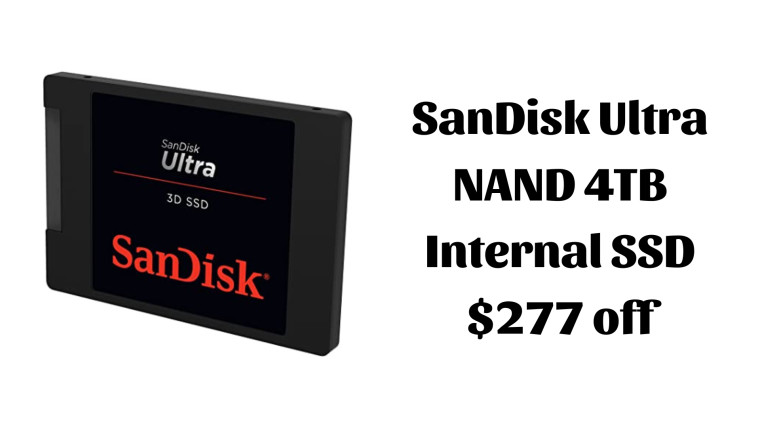 SanDisk Ultra NAND 4TB Internal SSD is 277 off